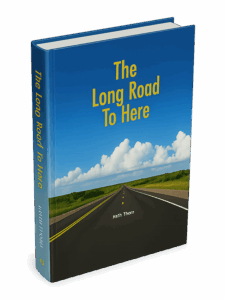 The Long Road To Here - Book