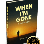 When I’m Gone
