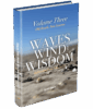 Waves Wind And Wisdom Volume Three 85x100