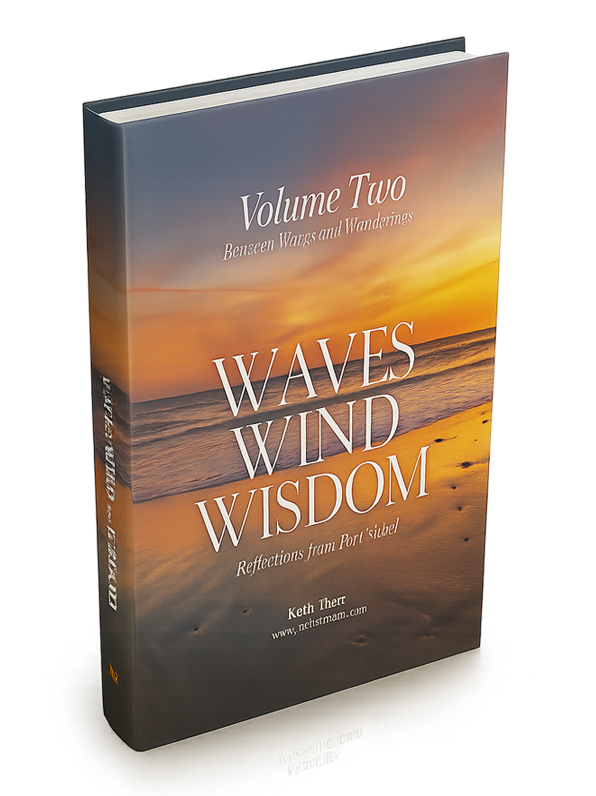 Waves, Wind, and Wisdom : Volume Two - Book