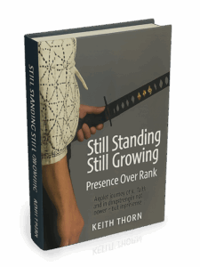 Still Standing, Still Growing: Presence Over Rank - Book