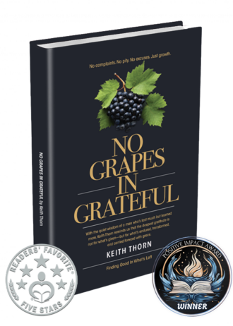 3D No-Grapes-In-Grateful-keith-thorn-international-author-winner