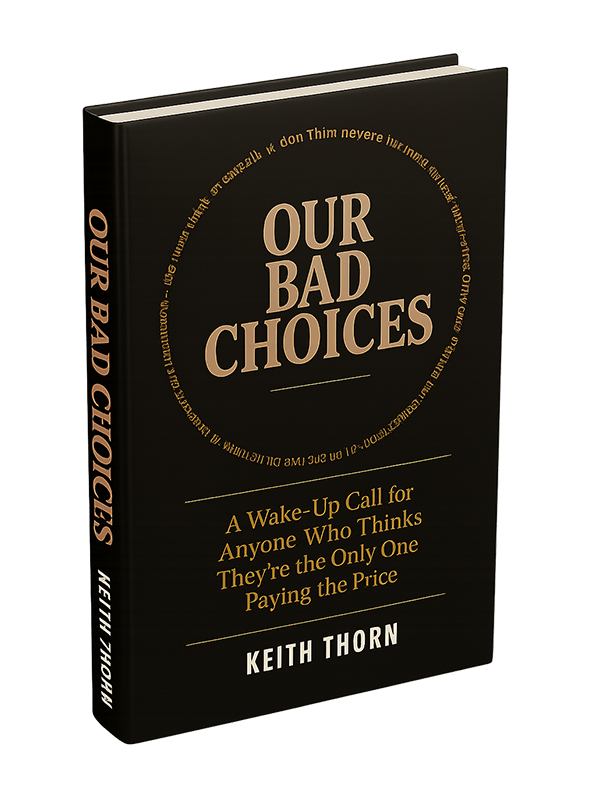 Our Bad Choices - Book