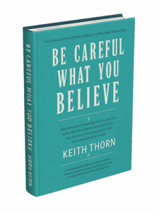 Be Careful What You Believe Book