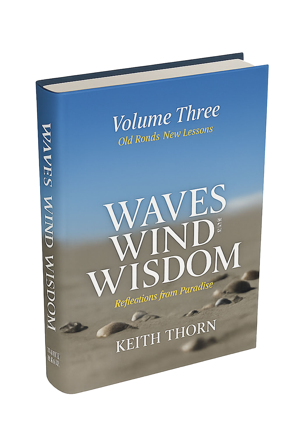 Waves, Wind, and Wisdom : Volume Three - Book