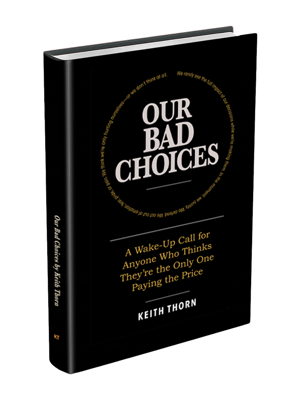 Our-Bad-Choices Our Bad Choices