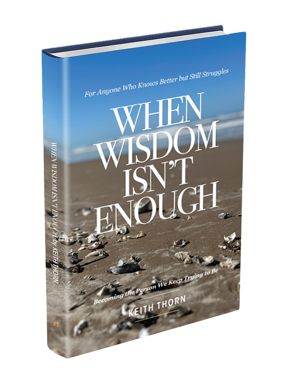3D-When-Wisdom-Isnt-Enough-Keith-Thorn_author 3D When Wisdom Isnt Enough Keith Thorn Author 1