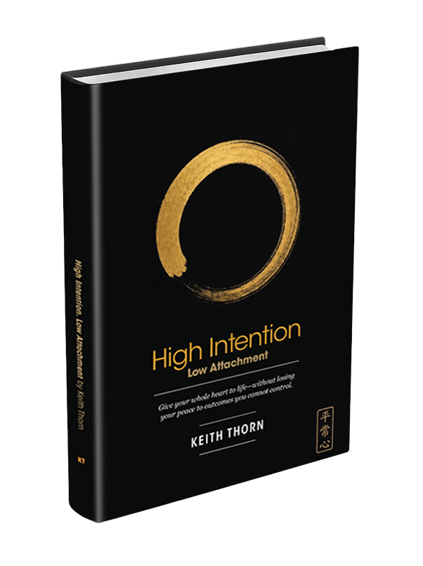 3D High Intention. Low Attachment Keith Thorn Author